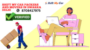 packers and movers in dwarka delhi 